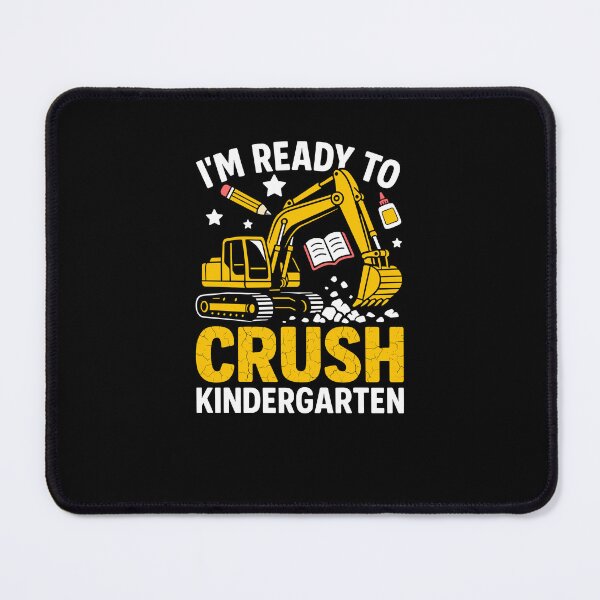 Item preview, I'm Ready To Crush Kindergarten Excavator Back To School Boys designed and sold by MysticMirth.