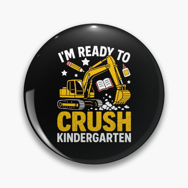 Item preview, I'm Ready To Crush Kindergarten Excavator Back To School Boys designed and sold by MysticMirth.