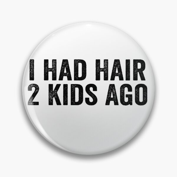 Item preview, I Had Hair Two Kids Ago Funny Bald Dad Fathers Day designed and sold by 76Valeria.