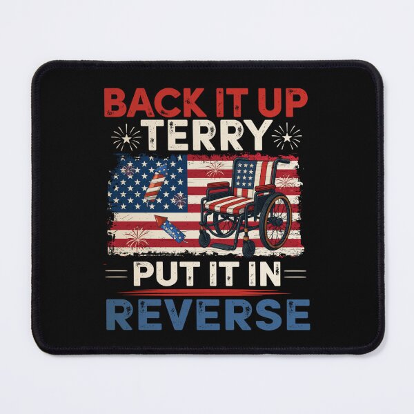 Item preview, Back It Up Terry Put It In Reverse Funny 4th of July Meme Patriotic designed and sold by Ali-printshop.