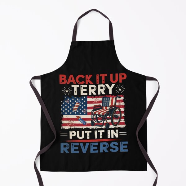 Item preview, Back It Up Terry Put It In Reverse Funny 4th of July Meme Patriotic designed and sold by Ali-printshop.