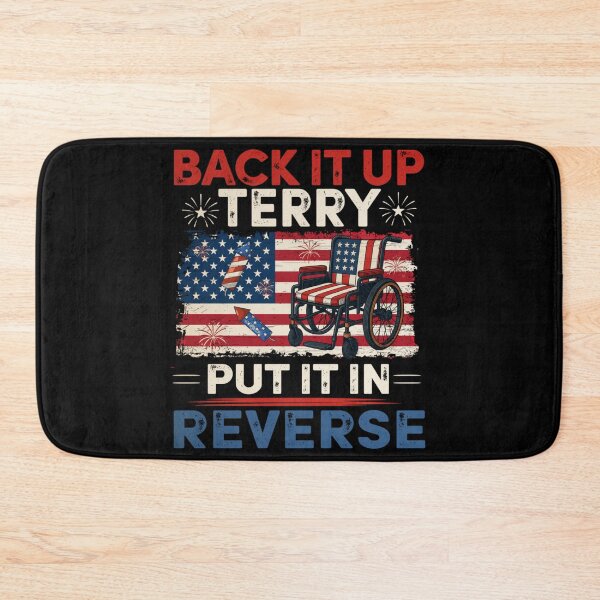 Item preview, Back It Up Terry Put It In Reverse Funny 4th of July Meme Patriotic designed and sold by Ali-printshop.