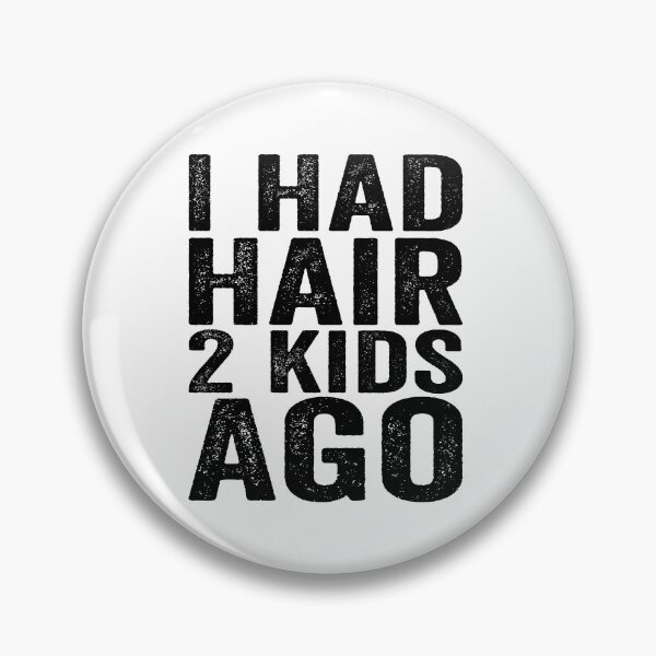 Item preview, I Had Hair Two Kids Ago Funny Bald Dad Fathers Day designed and sold by 76Valeria.