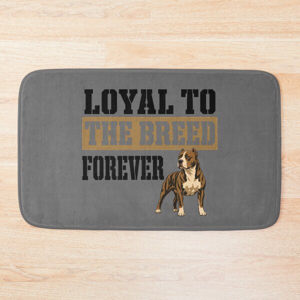 Item preview, Loyal to the Breed Forever Pit Bull | American Staffordshire Terrier Dog Lover Gift designed and sold by freshwear design.