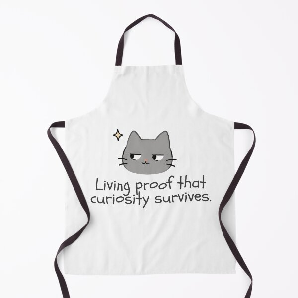 Item preview, Living proof that curiosity survives. designed and sold by Nope Cats.