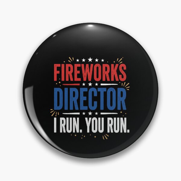 Item preview, Fireworks Director I Run You Run Fourth Of July Patriotic Pyrotechnician designed and sold by SofenArt.