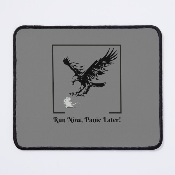 Item preview, Run Now, Panic Later! – Funny Mouse animals meme Design designed and sold by Art IN Pack.