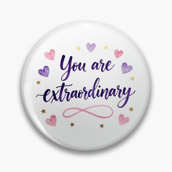 Item preview, You are extraordinary! designed and sold by bubblyrainbow.