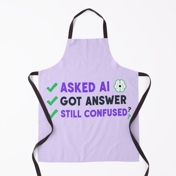 Item preview, Asked AI. Still Confused. designed and sold by xmoudx.