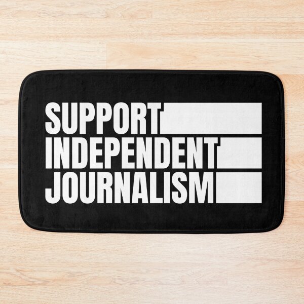 Item preview, SUPPORT INDEPENDENT JOURNALISM designed and sold by Dondonmart.