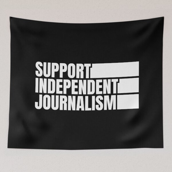 Item preview, SUPPORT INDEPENDENT JOURNALISM designed and sold by Dondonmart.