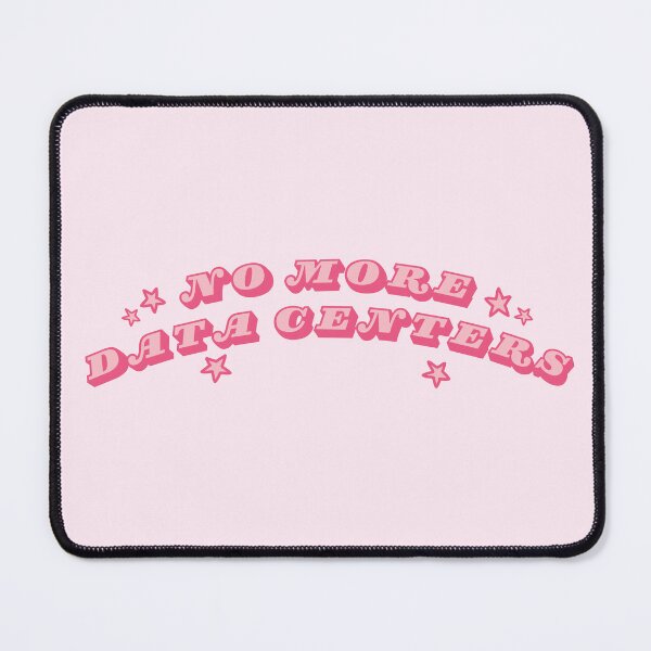 Item preview, No More Data Centers designed and sold by violettebubble.