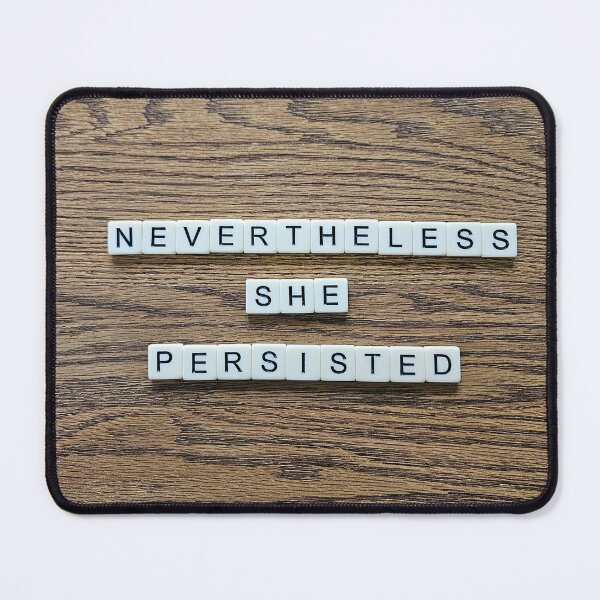 Item preview, Nevertheless She Persisted designed and sold by TiffanyMaeDesign.