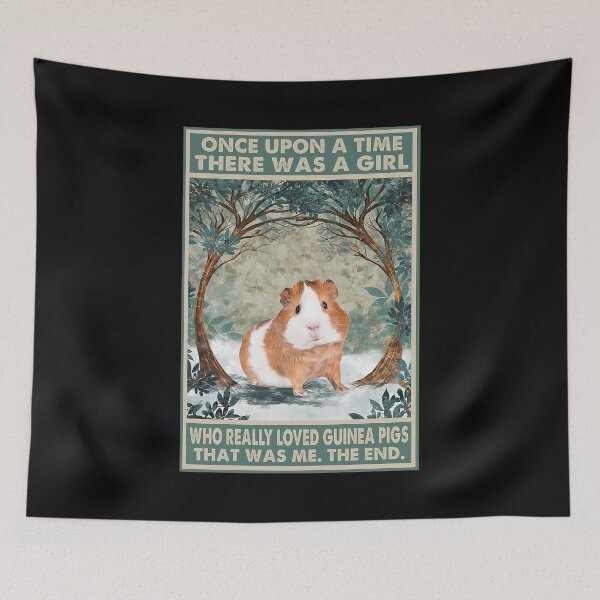 Item preview, Once Upon A Time There Was A Girl Who Really Loved Guinea Pigs designed and sold by DebraGiftShop.