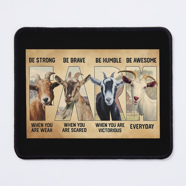 Item preview, Be Strong When You Are Weak - Goat Farm Farmer Lovers designed and sold by KellenCowleyArt.