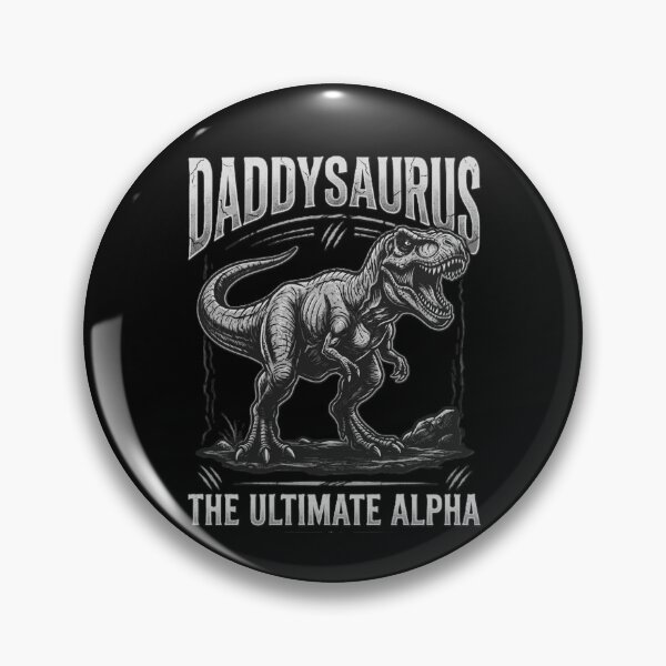 Item preview, Daddysaurus The Ultimate Alpha Rex Dad Dinosaur designed and sold by 519xdesign.