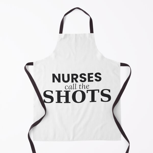 Item preview, Nurses Call The Shots Funny Nurse Tee designed and sold by 7Four1 Designs.