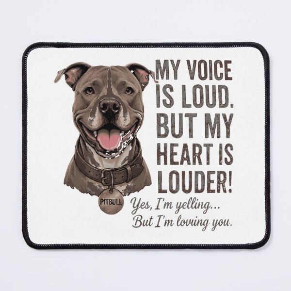 Item preview, My Voice Is Loud But My Heart Is Louder | Sweet Pitbull Dog Design designed and sold by Jen.Lou.