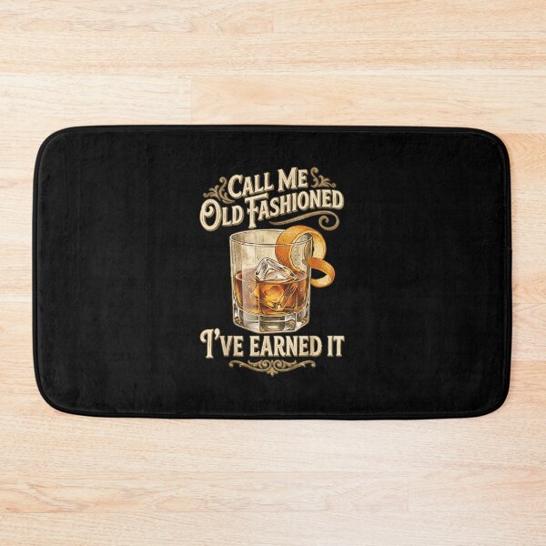 Item preview, Call Me Old Fashioned I’ve Earned It Funny Cocktail Humor designed and sold by cass-vale-lab.