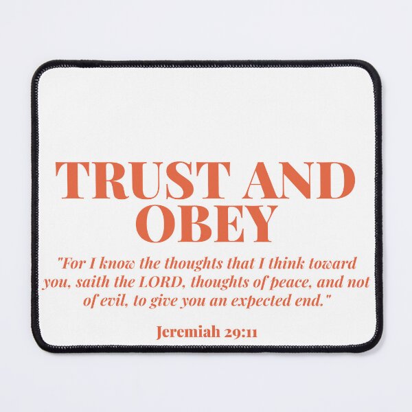 Item preview, Trust and Obey God Jeremiah 29:11 Bible Verse designed and sold by Jamesjr0505.