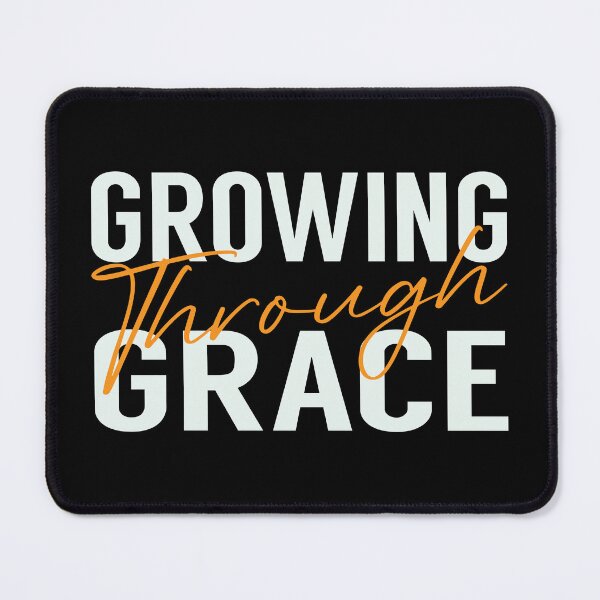 Item preview, Growing Through Grace – Christian Transformation Quote designed and sold by Verse & Vibes.