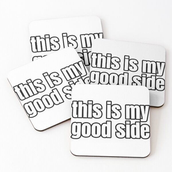Item preview, This Is My Good Side designed and sold by Studio Sonder.