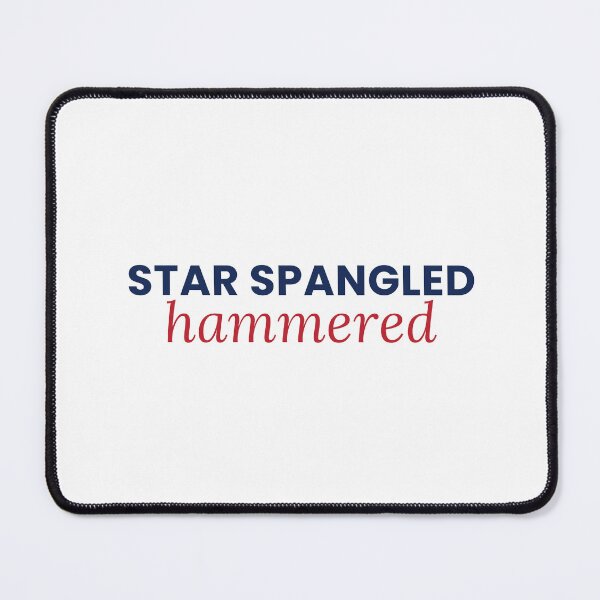 Item preview, Star Spangled Hammered Funny 4th Of July Drinking Tee designed and sold by 7Four1 Designs.