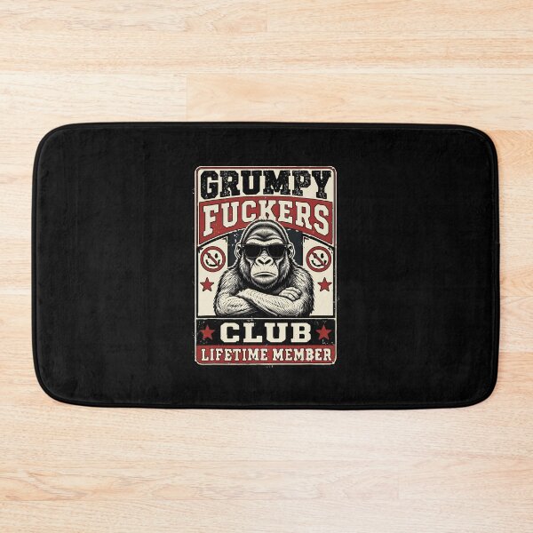 Item preview, Grumpy Fuckers Club Lifetime Member Adult Humor designed and sold by cass-vale-lab.