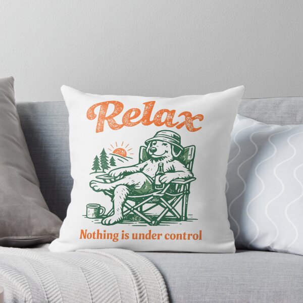Item preview, Relax, Nothing Is Under Control | Funny Relaxed Dog Vintage Design designed and sold by VividMorphk.