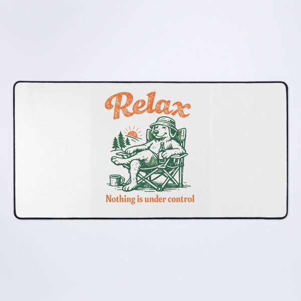 Item preview, Relax, Nothing Is Under Control | Funny Relaxed Dog Vintage Design designed and sold by VividMorphk.