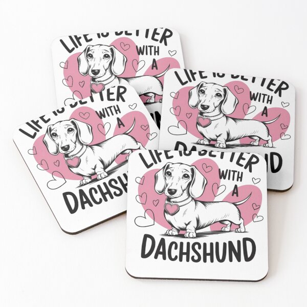 Item preview, Life Is Better With A Dachshund | Cute Dachshund Dog Lover Design designed and sold by VividMorphk.