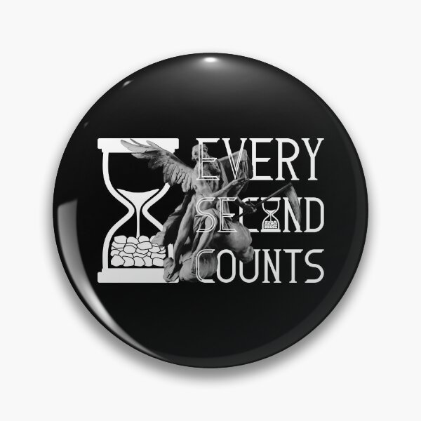 Item preview, Every Second Counts - Everyone Has The Same 24 Hours Those Who Make It Count Win - Office Work & Entrepreneur Motivation designed and sold by XIOMOS.