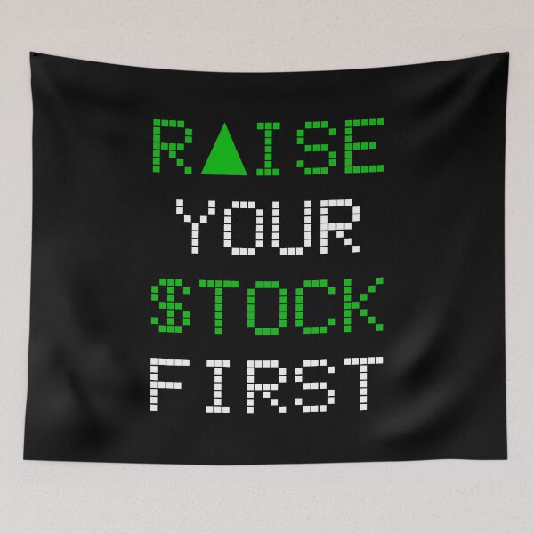 Item preview, Raise Your Stock First - Stock Market Online business Work Motivational designed and sold by XIOMOS.