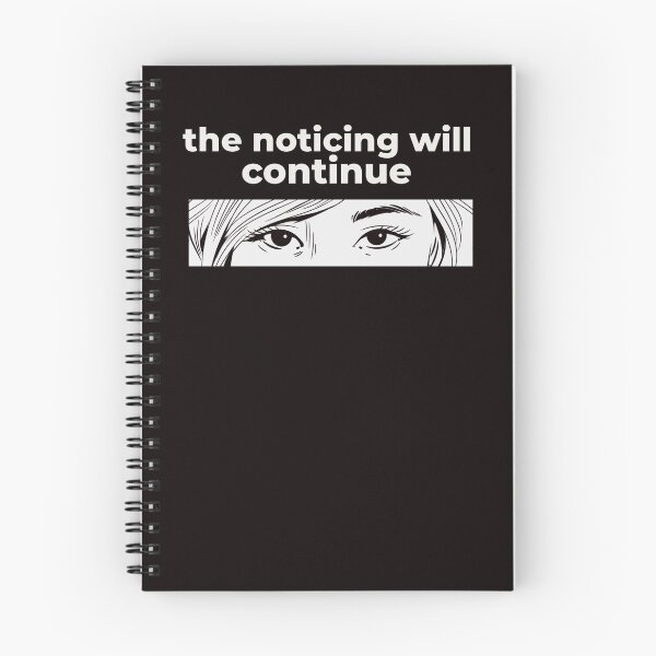 Item preview, THE NOTICING WILL CONTINUE | CORE INSIGHTS SERIES — SIGNAL CULTURE EDITION designed and sold by WitLounge.