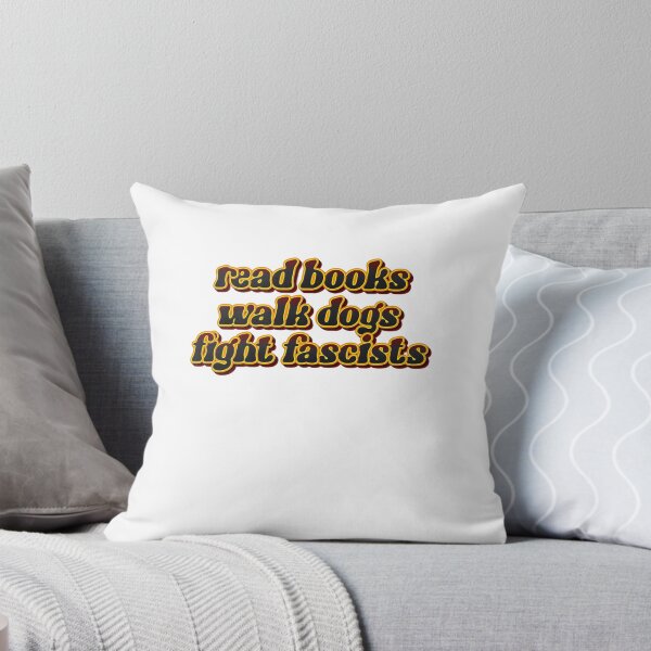 Item preview, Read Books Walk Dogs Fight Fascists – Compassion Knowledge Courage Unite designed and sold by JonesFlora2025.