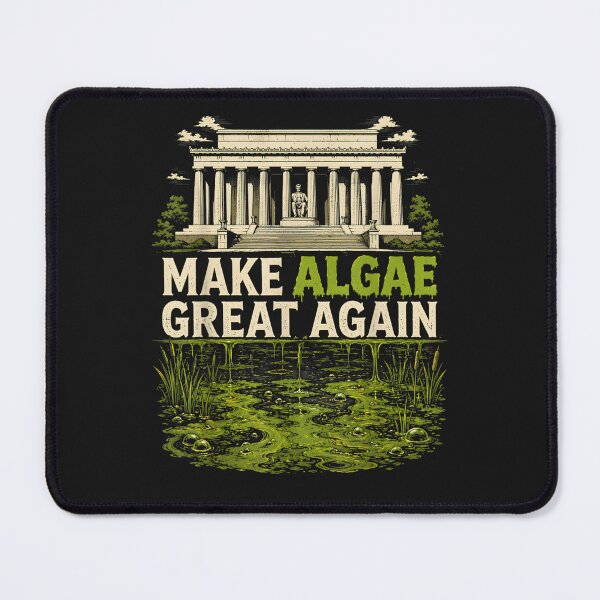 Item preview, Team Algae, Make Algae Great Again, Algae Lovers designed and sold by FrancesDProsper.