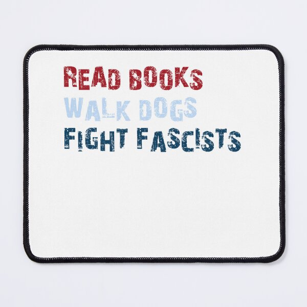 Item preview, Read Books Walk Dogs Fight Fascists – Pages Paws And Principles designed and sold by JonesFlora2025.