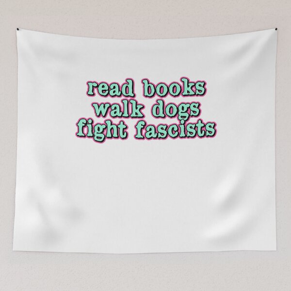 Item preview, Read Books Walk Dogs Fight Fascists – Stories Paws And Progress designed and sold by JonesFlora2025.