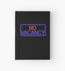 No Vacancy Hardcover Journal