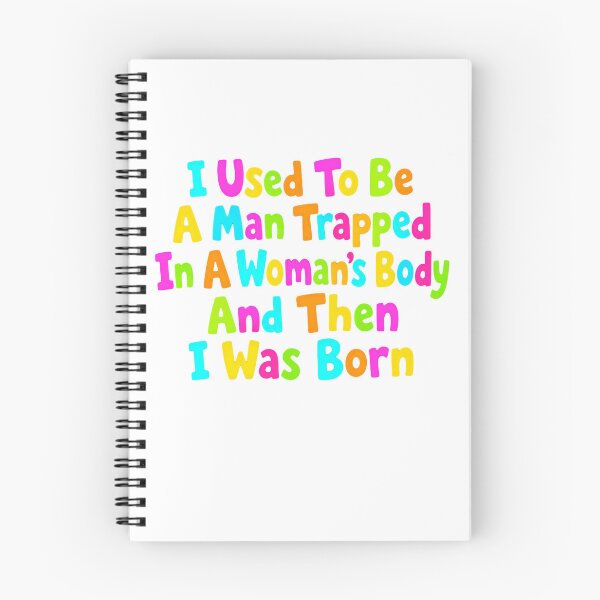 Item preview, I Used to Be a Man Trapped in a Woman's Body Then I Was Born – Legendary One Liner Energy designed and sold by JonesFlora2025.