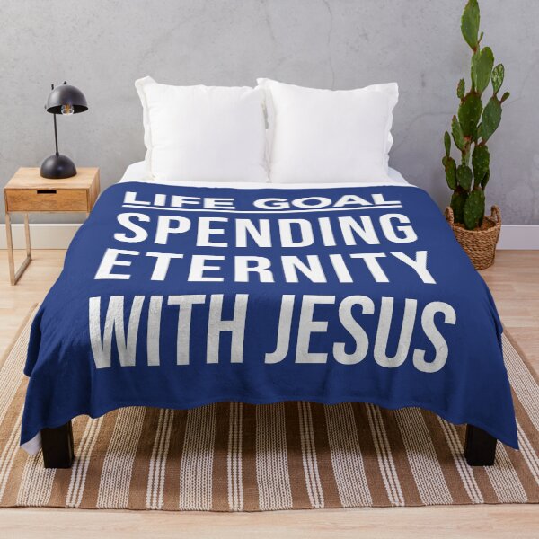 Item preview, Life Goal Spending Eternity With Jesus designed and sold by DPattonPD.