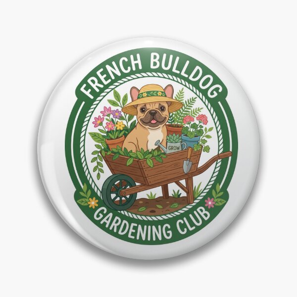Item preview, French Bulldog Gardening Club Plant Parent Frenchie designed and sold by PictoVibe.