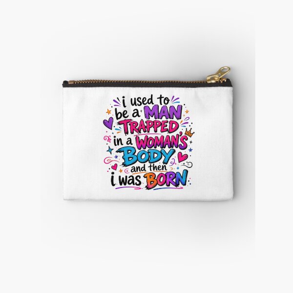 Item preview, I Used to Be a Man Trapped in a Woman's Body Then I Was Born – Witty Humor Endless Smiles designed and sold by JonesFlora2025.