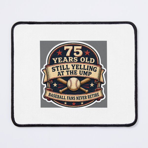 Item preview, 75 years old and still yelling at the ump designed and sold by Old School QB.