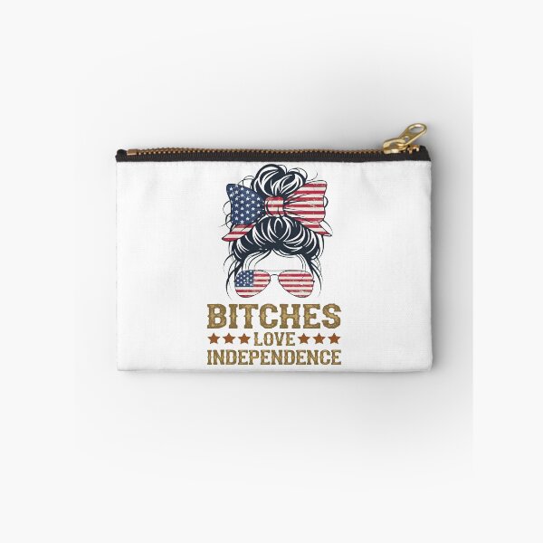 Item preview, Bitches Love Independence Funny Women 4th of July designed and sold by gre-good-sweet.