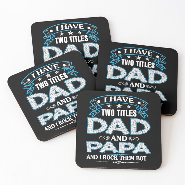 Item preview, I Have Two Titles Dad And Papa And I Rock Them Both Family Gift designed and sold by msaloyach.
