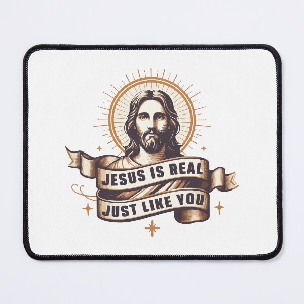 Item preview, Jesus Is Real Just Like You – Christian Faith Quote designed and sold by Scaryzz.