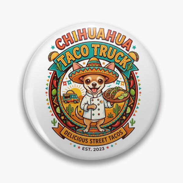 Item preview, Chihuahua Taco Truck Chef Mexican Food Street designed and sold by PictoVibe.