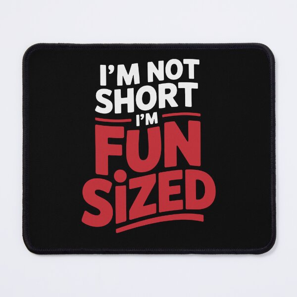 Item preview, I'm Not Short I'm Fun Sized Short People Humor designed and sold by tmerchtrends.
