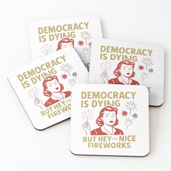Item preview, Funny Democracy is Dying But Hey Nice Fireworks 4th of July designed and sold by ber-flora.